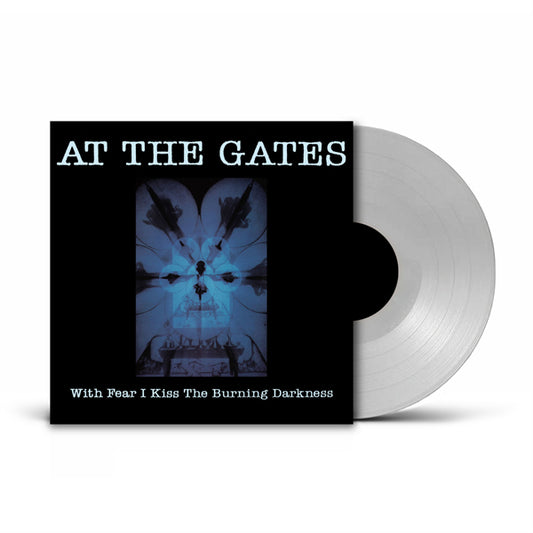 AT THE GATES - With Fear I Kiss the Burning Darkness LP (CLEAR) (Preorder)