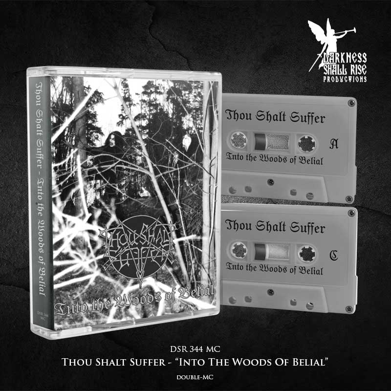 THOU SHALT SUFFER - Into The Woods of Belial 2MC (Preorder)