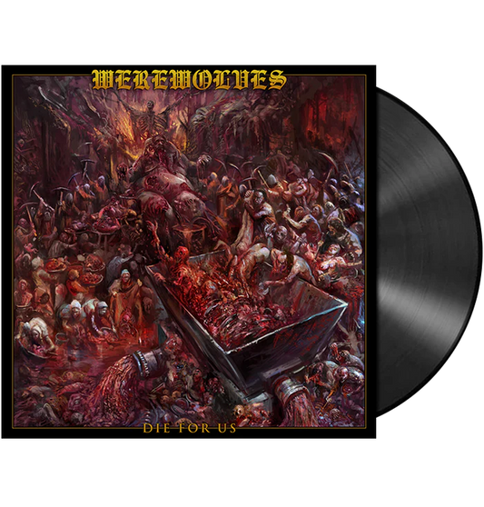 WEREWOLVES - Die For Us LP