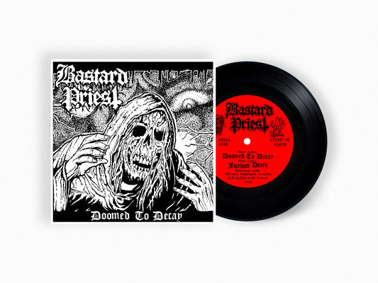 BASTARD PRIEST - Doomed To Decay 7"EP