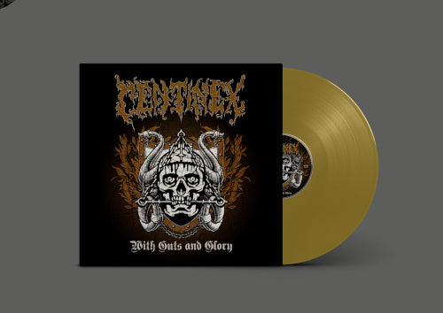 CENTINEX - With Guts And Glory LP (GOLD)