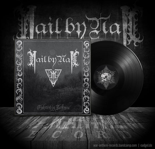 NAIL BY NAIL - Embraced by Darkness LP