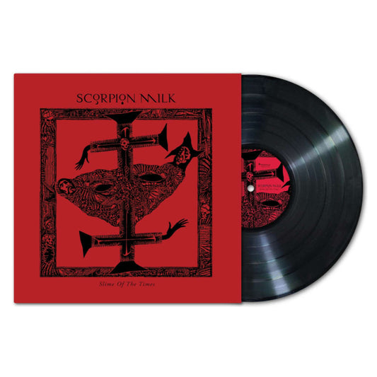 SCORPION MILK - Slime Of The Times LP