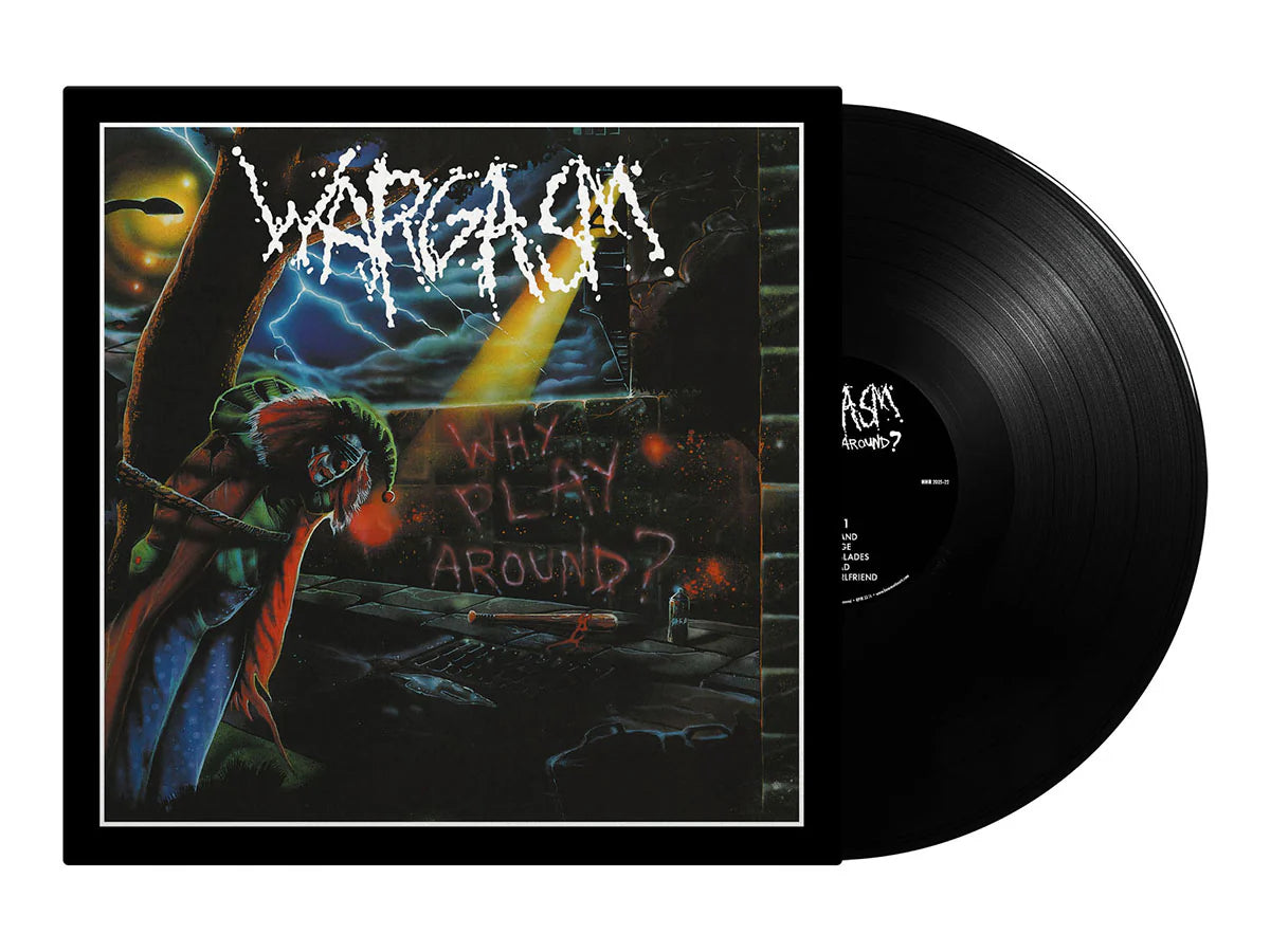 WARGASM - Why Play Around? LP