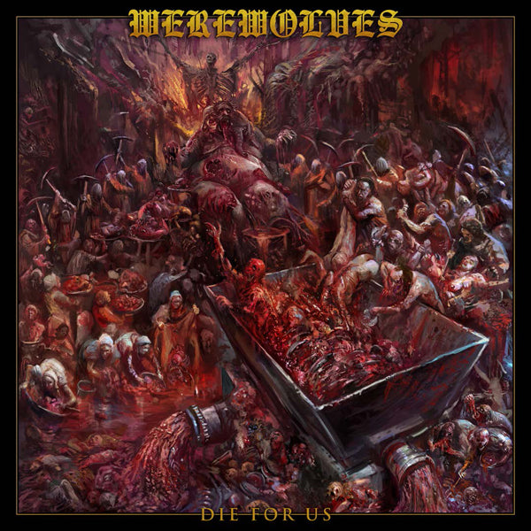 WEREWOLVES - Die For Us CD
