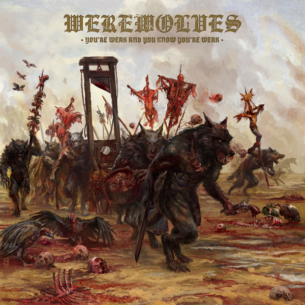 WEREWOLVES - You're Weak And You Know You're Weak LP (SPLATTER) (Preorder)