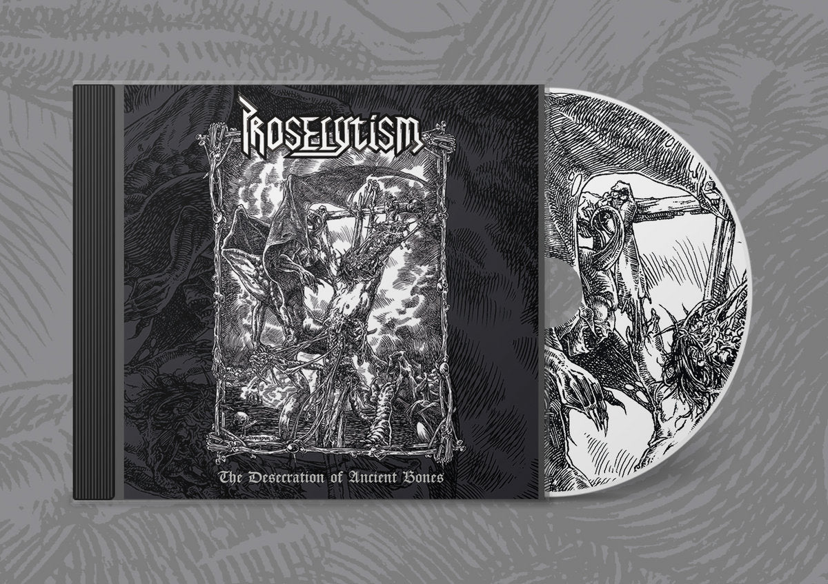 PROSELYTISM - The Desecration Of Ancient Bones CD