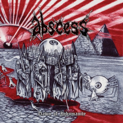 ABSCESS - Dawn Of Inhumanity 15th Anniversary LP (RED) (Preorder)