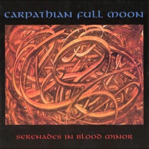 CARPATHIAN FULL MOON - Serenades In Blood Minor CD