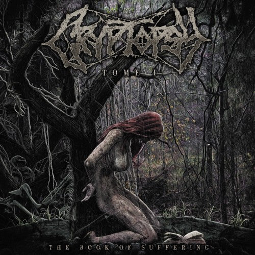 CRYPTOPSY - The Book Of Suffering - Tome I MCD