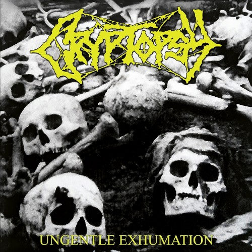 CRYPTOPSY - Ungentle Exhumation MCD