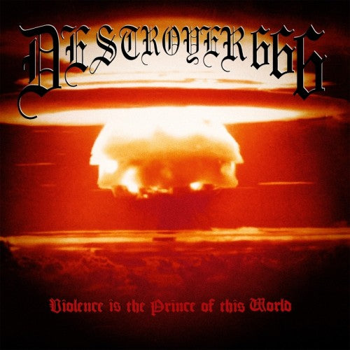 DESTROYER 666 - Violence Is The Prince Of This World LP (MARBLE)