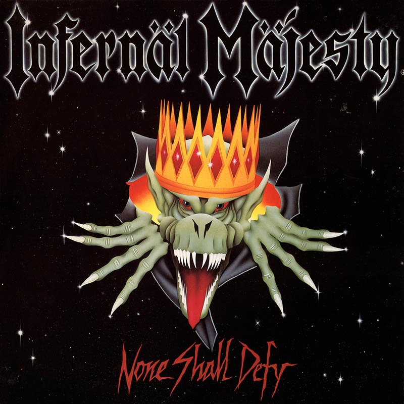 INFERNAL MAJESTY - None Shall Defy LP
