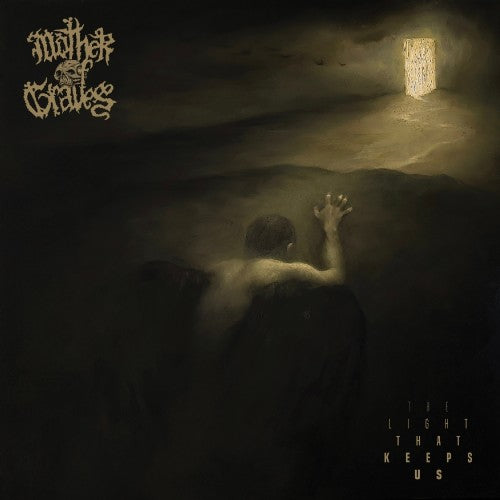 MOTHER OF GRAVES - The Light that Keeps Us LP (Preorder)