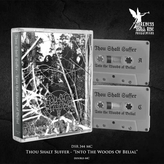 THOU SHALT SUFFER - Into The Woods of Belial 2MC (Preorder)