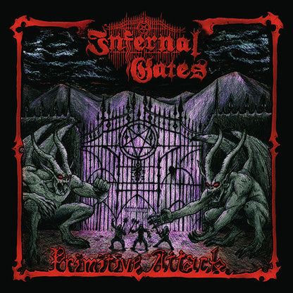 INFERNAL GATES - Primitive Attack CD
