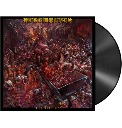 WEREWOLVES - Die For Us LP