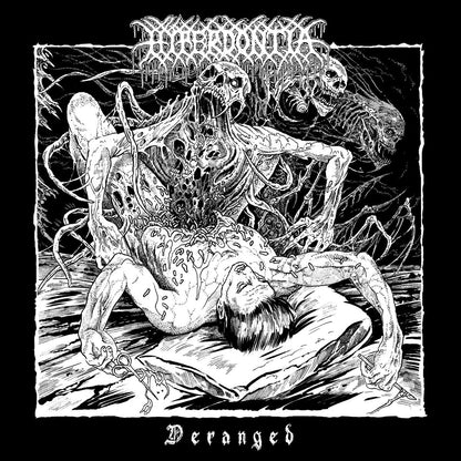 HYPERDONTIA – Deranged MC