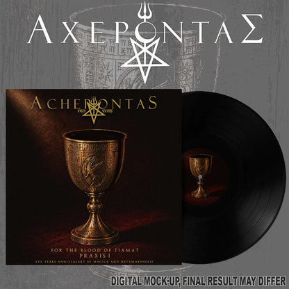 ACHERONTAS - For the Blood of Tiamat - Praxis I LP (Preorder)