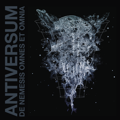 ANTIVERSUM – De Nemesis Omnes Et Omnia 2LP