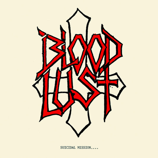 BLOODLUST - Suicidal Mission 12"EP (BONE)