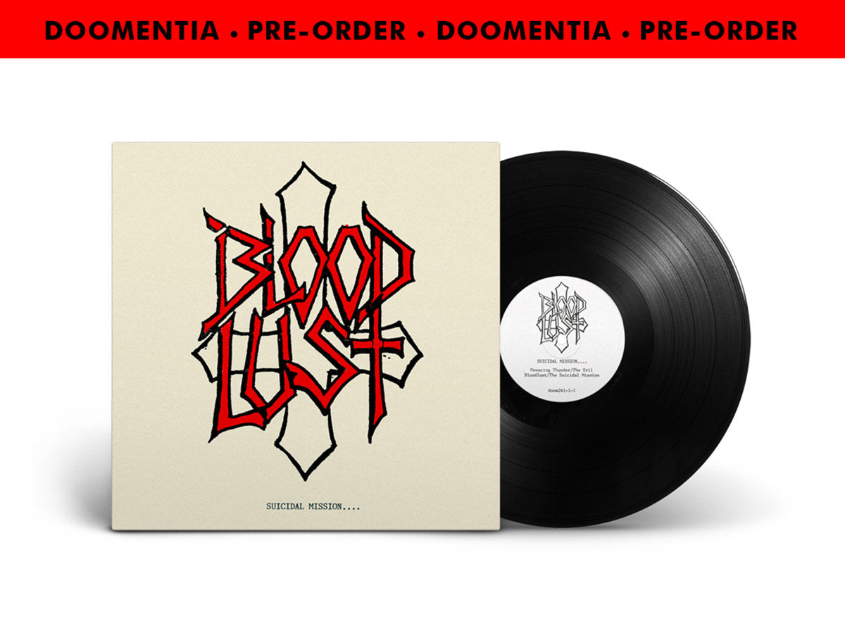 BLOODLUST - Suicidal Mission 12"EP