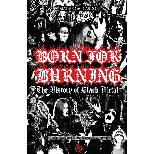 BORN FOR BURNING : The History of Black Metal BOOK (Preorder)