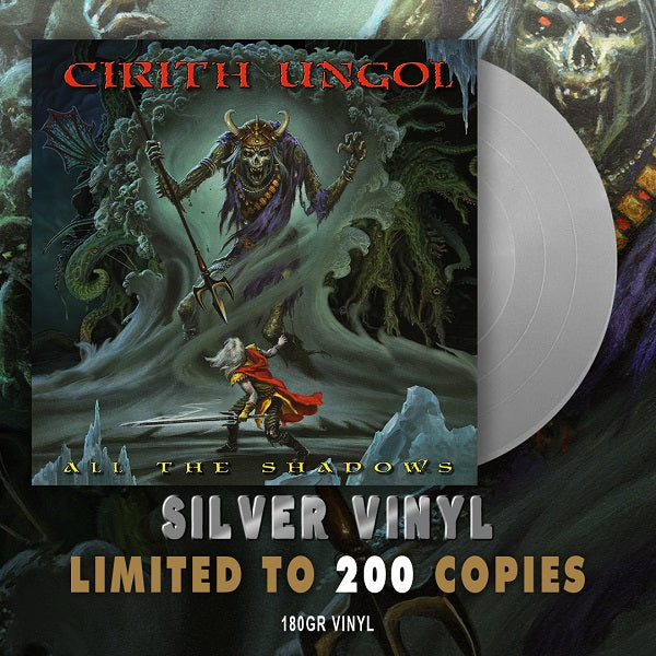 CIRITH UNGOL - All The Shadows LP (SILVER)* (Preorder)