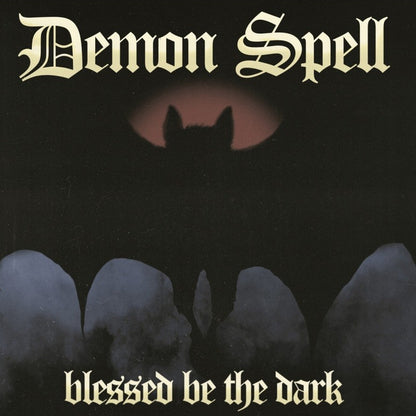 DEMON SPELL - Blessed Be The Night CD (Preorder)