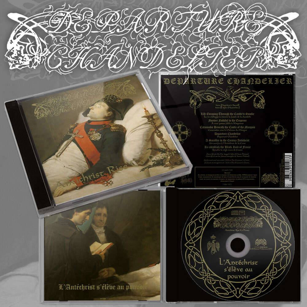 DEPARTURE CHANDELIER - Antichrist Rise To Power CD (French ed.)