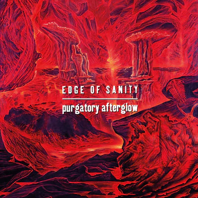 EDGE OF SANITY - Purgatory Afterglow LP