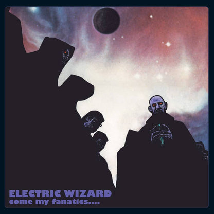 ELECTRIC WIZARD - Come My Fanatics 2LP (CHERRY RED) (Preorder)