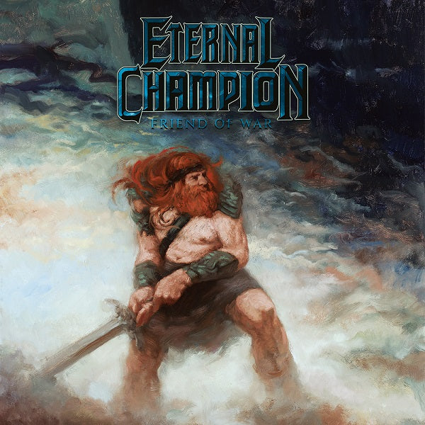 ETERNAL CHAMPION - Friend Of War MLP (Preorder)