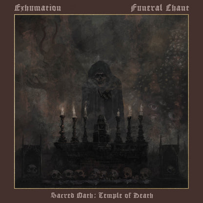 EXHUMATION / FUNERAL CHANT - Sacred Oath: Temple of Death LP (Preorder)