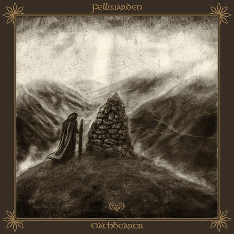 FELLWARDEN - Oathbearer LP