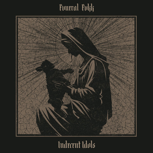 FVNERAL FVKK - Indecent Idols LP* (Preorder)