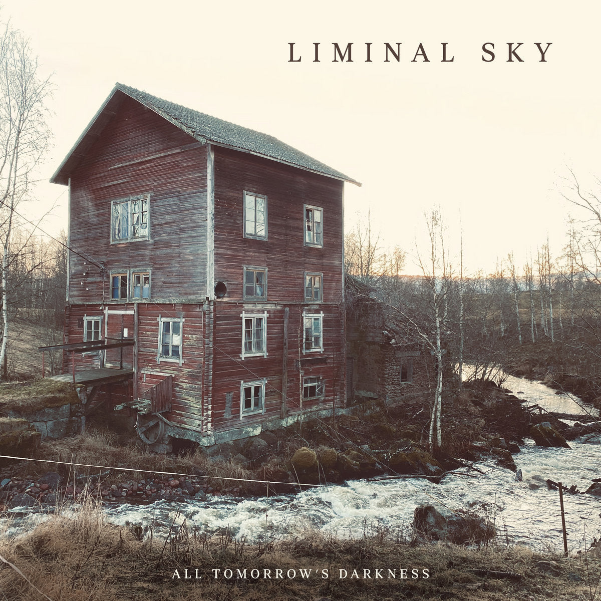 LIMINAL SKY - All Tomorrow’s Darkness 2LP (CREAM) (Preorder)