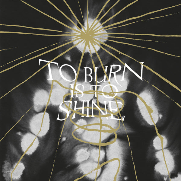 MANES - To Burn Is To Shine LP (Preorder)