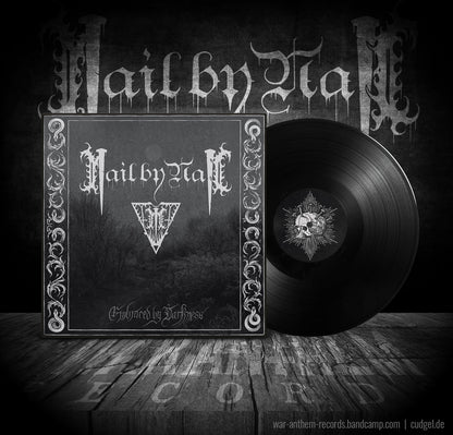 NAIL BY NAIL - Embraced by Darkness LP (Preorder)