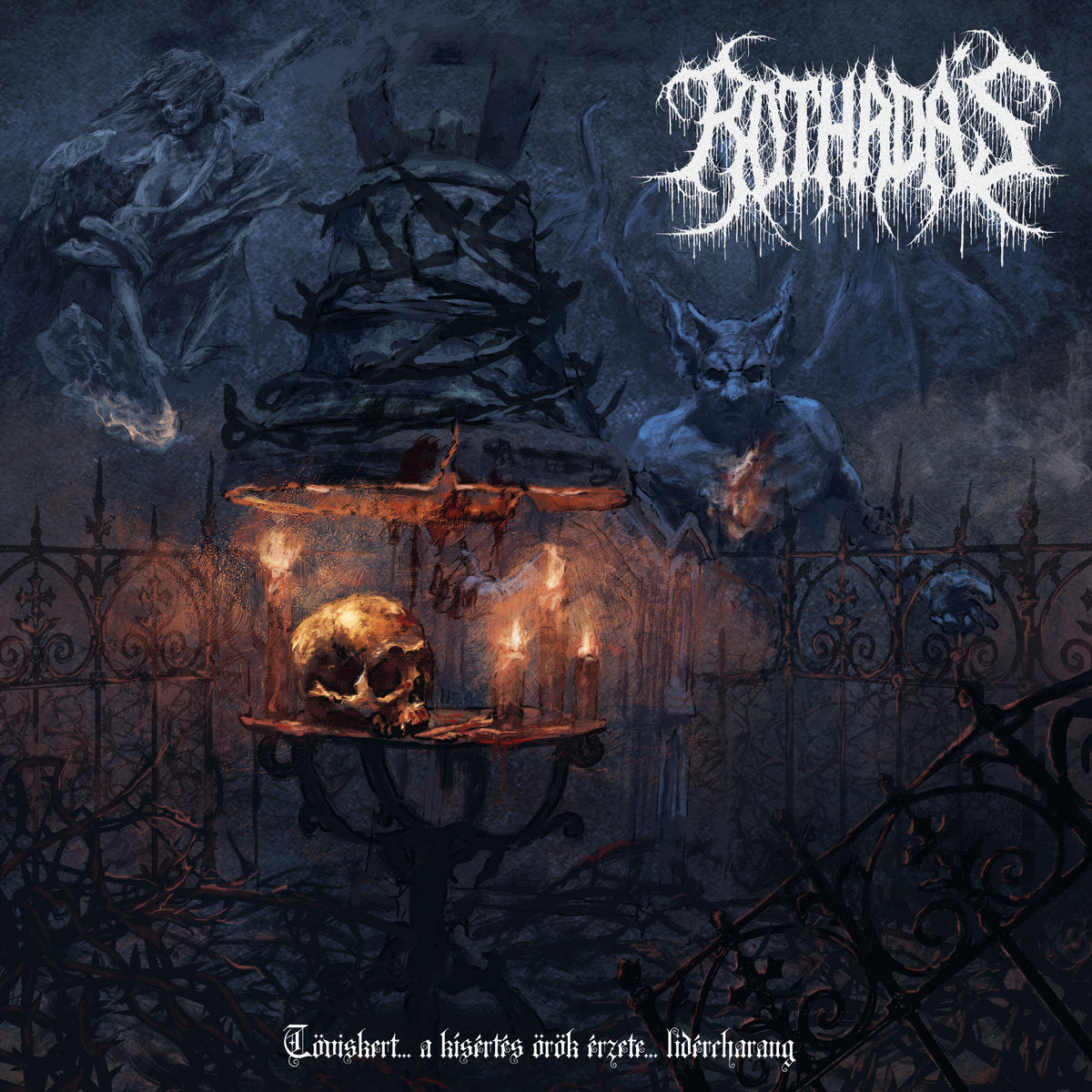 ROTAHADÁS - Töviskert... a kísértés örök érzete... lidércharang LP