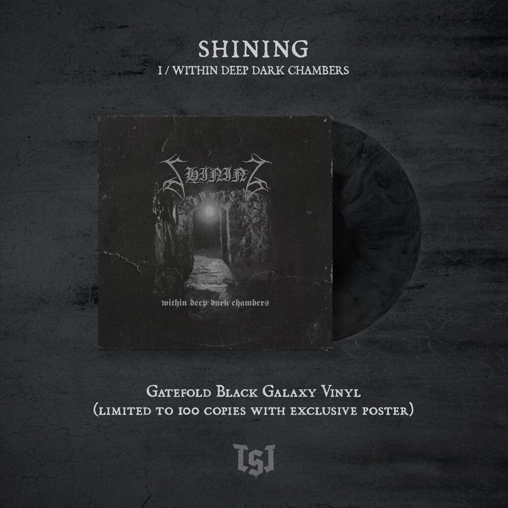 SHINING - I / Within Deep Dark Chambers LP (GALAXY) (Preorder)