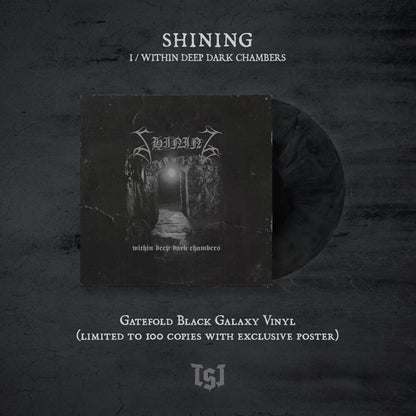 SHINING - I / Within Deep Dark Chambers LP (GALAXY) (Preorder)