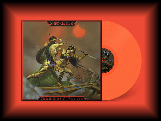 SMOULDER - Violent Creed Of Vengeance LP (ORANGE)