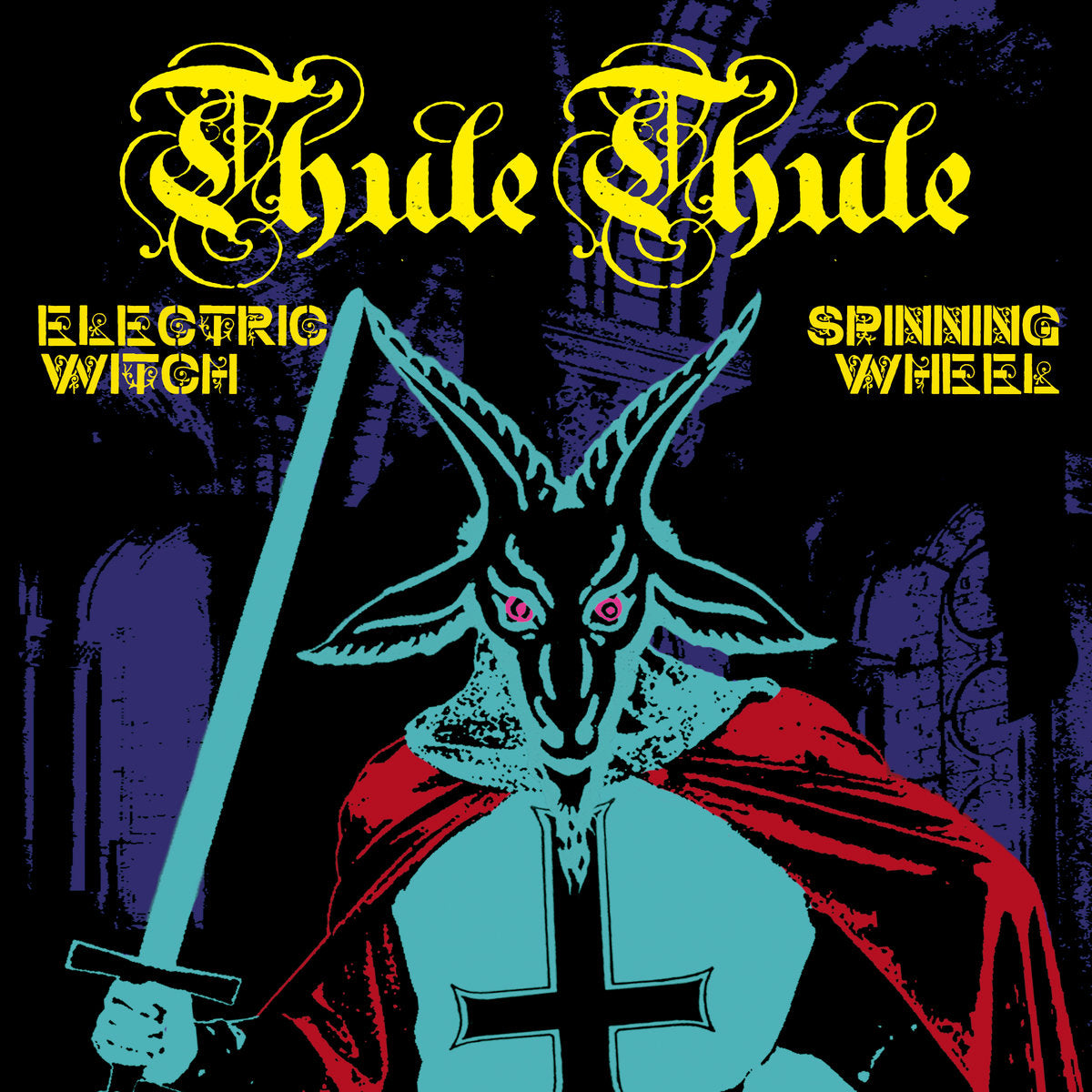 THULE THULE - Electric Witch / Spinning Wheel 7"EP (Preorder)