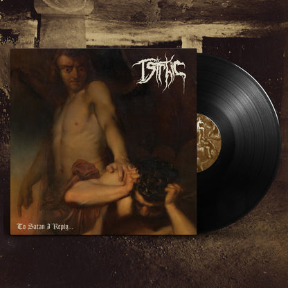 TSIRHIC - To Satan I Reply... MLP (Preorder)
