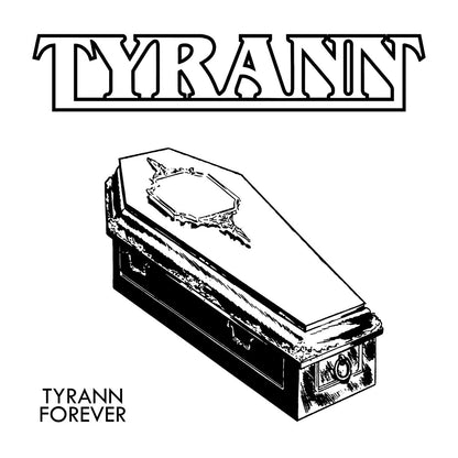 TYRANN - Tyrann Forever CD (Preorder)