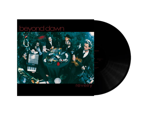 BEYOND DAWN - Revelry LP