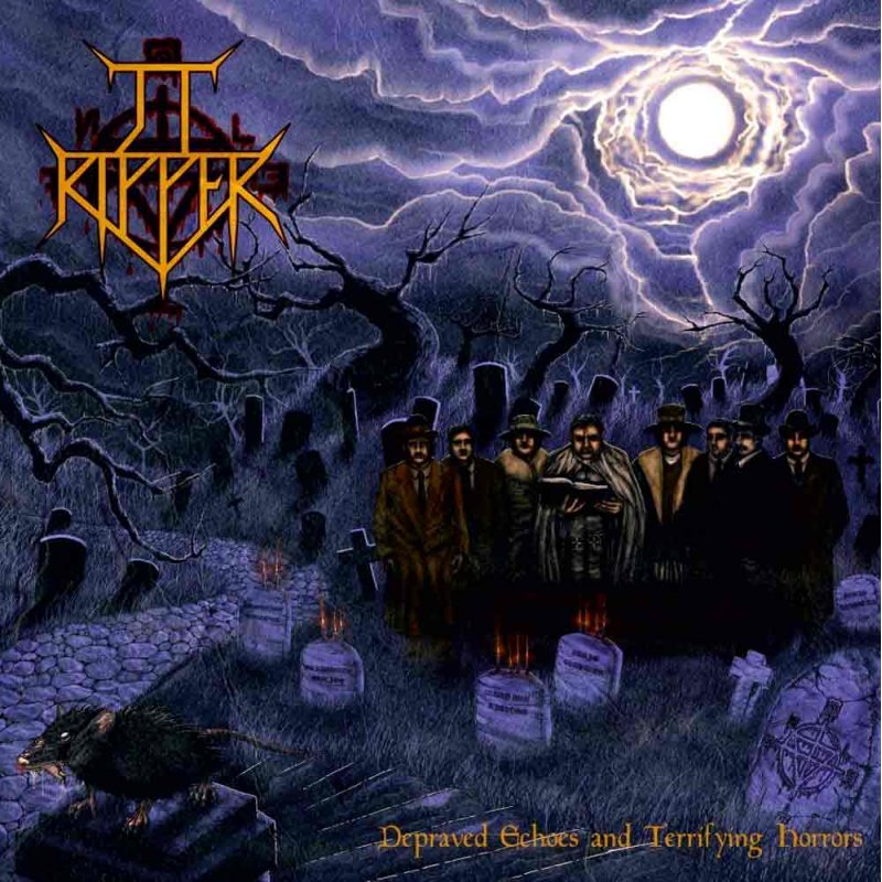 J.T. RIPPER - Depraved Echoes And Terrifying Horrors LP