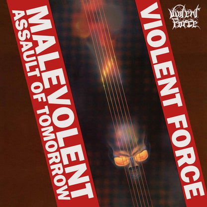 VIOLENT FORCE - Malevolent Assault of Tomorrow LP (Preorder)