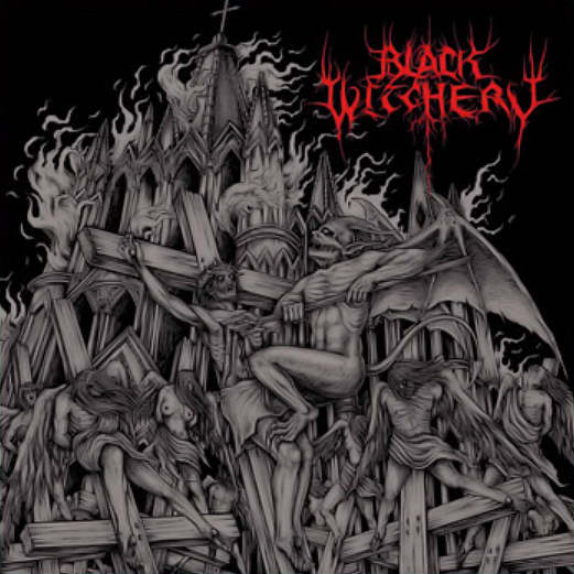 BLACK WITCHERY - Inferno Of Sacred Destruction LP* (Preorder)